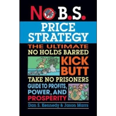 No B.S. Price Strategy