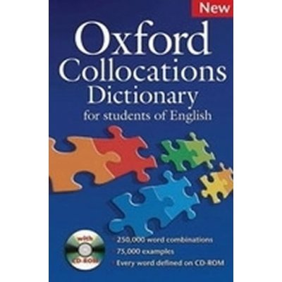 Oxford Collocations Dictionary for students of English : A corpus-based dictionary with CD-ROM which shows the most frequently used word combinations