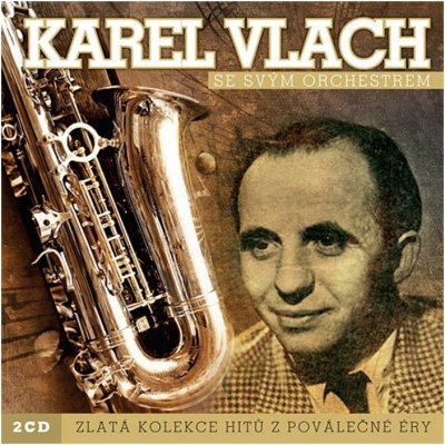 Vlach Karel - Zlatá kolekce CD – Zboží Mobilmania