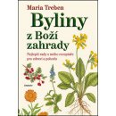 Byliny z Boží zahrady - Maria Treben