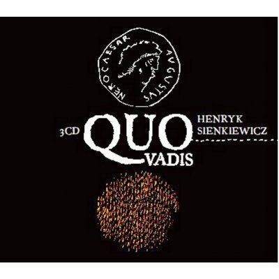 Quo vadis - Henryk Sienkiewicz, Otakar Brousek st., Růžena Merunková, Alfred Strejček – Hledejceny.cz