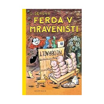 Ferda v mraveništi - Ondřej Sekora