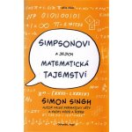 Simpsonovi a jejich matematická tajemství - Singh, Simon – Hledejceny.cz