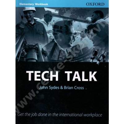 Tech Talk Elementary Workbook with key - Sydes J.,Cross B.