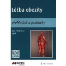 Léčba obezity přehledně a prakticky - Dita Pichlerová