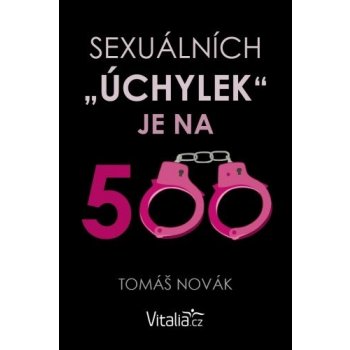 Sexuálních úchylek je na 500