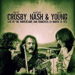 Crosby, Nash & Young - Live At The Winterland, San Francisco, CA March 26 1972 CD – Hledejceny.cz