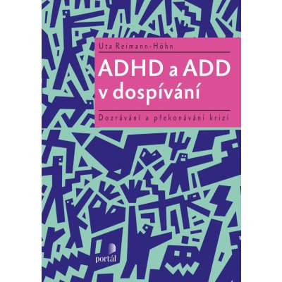 ADHD a ADD v dospívání – Zbozi.Blesk.cz