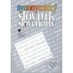 Pisárčiková Mária, Anettová Alena - Synonymický slovník slovenčiny