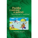 Povídky z ostrovů a pobřeží nevážné i vážné - Dušan Procházka – Hledejceny.cz