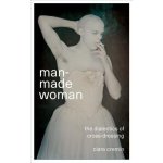Man-Made Woman – Hledejceny.cz