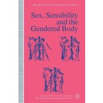 Sex, Sensibility and the Gendered Body – Hledejceny.cz