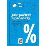 Jak počítat s procenty Matematika 7. ročník – Hledejceny.cz