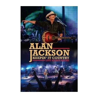 Alan Jackson - Keepin' It Country - Live At Red Rocks 2015 DVD – Hledejceny.cz