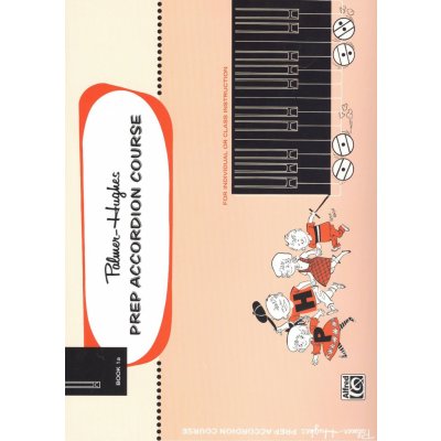 Prep Accordion Course Book 1A / škola hry na akordeon – Hledejceny.cz