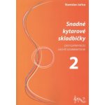 Snadné kytarové skladbičky 2 – Zboží Mobilmania