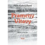 Prameny Vltavy - Petra Klabouchová – Zboží Dáma