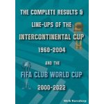 Complete Results a Line-ups of the Intercontinental Cup 1960-2004 and the FIFA Club World Cup 2000-2022 – Hledejceny.cz