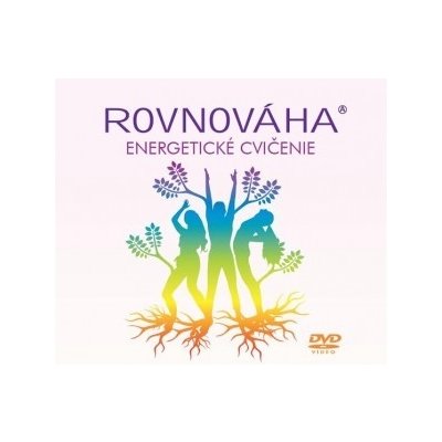 ROVNOVÁHA - Energetické cvičenie CD – Zbozi.Blesk.cz