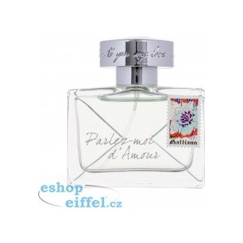 John Galliano Parlez-Moi d´Amour Eau Fraiche toaletní voda dámská 30 ml