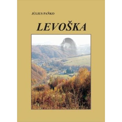 Levoška - Július Paňko – Hledejceny.cz