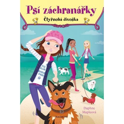 Psí záchranářky - Čtyřnohá divoška - Daphne Maple