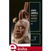 Elektronická kniha Masky bohů 1 - Primitivní mytologie - Joseph Campbell