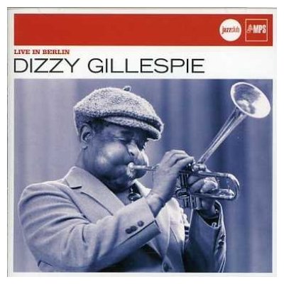 Gillespie, Dizzy - Live In Berlin CD – Zbozi.Blesk.cz