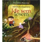 Jde sem lesem - Daniela Krolupperová – Hledejceny.cz