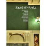 Slavné vily Polska /angl./ - Ryszard Nakonieczny – Hledejceny.cz
