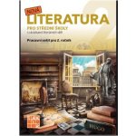 Nová literatura 2 - pracovní sešit – Hledejceny.cz