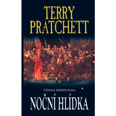 Noční hlídka - Terry Pratchett – Hledejceny.cz