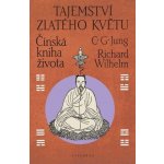 Tajemství zlatého květu - Carl Gustav Jung – Hledejceny.cz