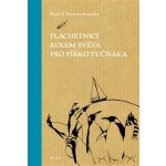 Plachetnicí kolem světa pro pírko tučňáka – Hledejceny.cz