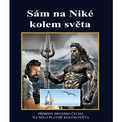 Sám na Niké kolem světa - Richard Konkolski, Milan Švihálek – Hledejceny.cz