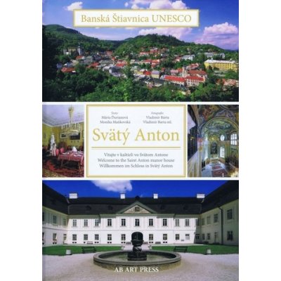 Banská Štiavnica UNESCO Svätý Anton – Hledejceny.cz