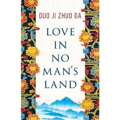 Love In No Mans Land - Duo Ji Zhuo Ga