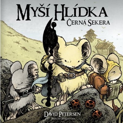 Myší hlídka 3 - Černá sekera - Petersen David – Zbozi.Blesk.cz