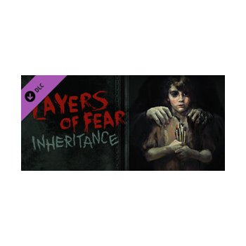 Layers of Fear: Inheritance