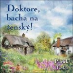 Doktore, bacha na ženský! – Sleviste.cz