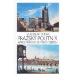Pražský poutník aneb Prahou ze všech stran - Dudák Vladislav – Hledejceny.cz