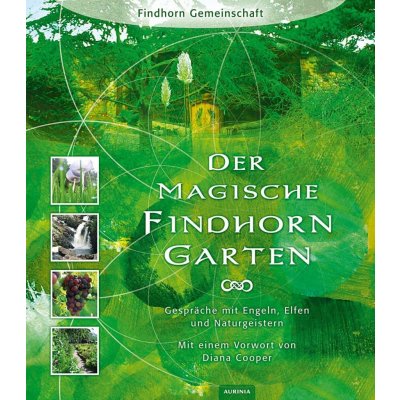 Der magische Findhorngarten – Zbozi.Blesk.cz