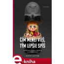 Čím menej vieš, tým lepšie spíš. Ruská cesta k teroru a diktatúre za Jeľcina a Putina - David Satter