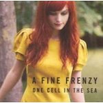 A Fine Frenzy - One Cell In The Sea CD – Zboží Mobilmania