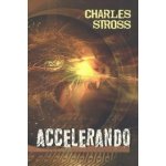 Accelerando - Charles Stross – Hledejceny.cz