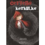 Červená karkulka - neuveden – Hledejceny.cz