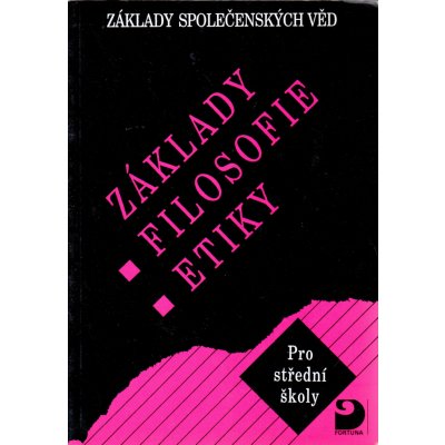 Základy filozofie a etiky pro SŠ - Základy společenských věd III Fortuna – Zboží Mobilmania