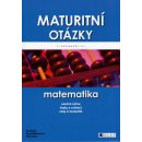 Maturitní otázky - matematika - Dana Blahunková, Petr Chára, Eva Řídká