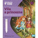 Albi Kouzelné čtení Kniha Víla a princezna – Hledejceny.cz