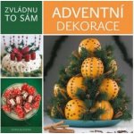 Zvládnu to sám: Orig. adventní dekorace - Jeles Edina – Zbozi.Blesk.cz